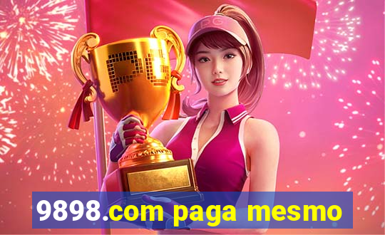 9898.com paga mesmo